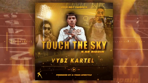  Vybz Kartel – Touch The Sky