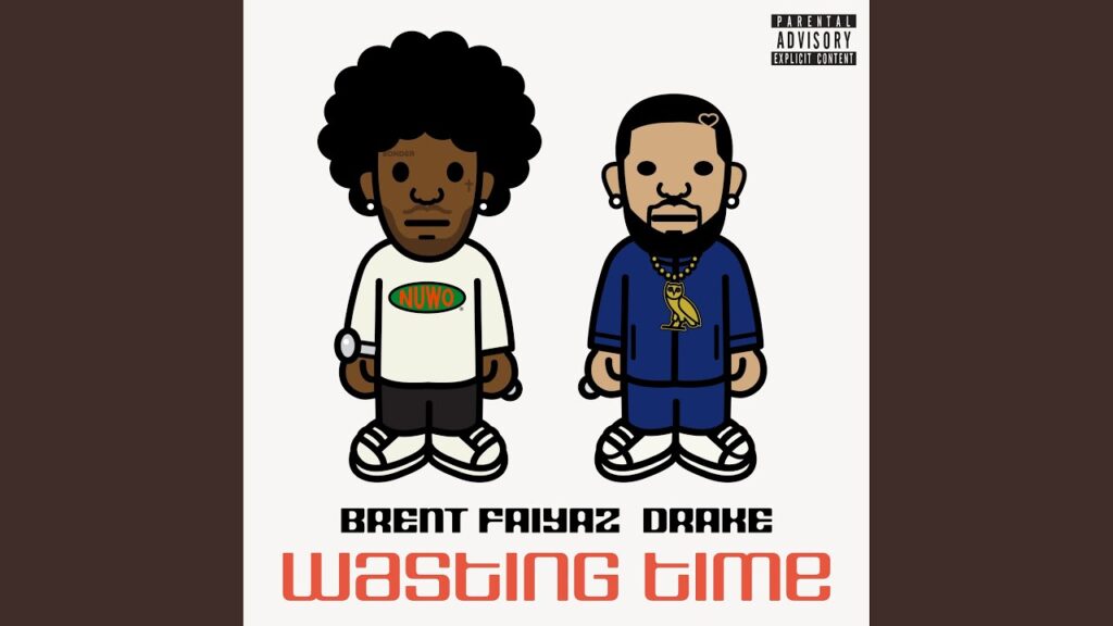 Brent Faiyaz Feat. Drake – Wasting Time (Prod. By The Neptunes)